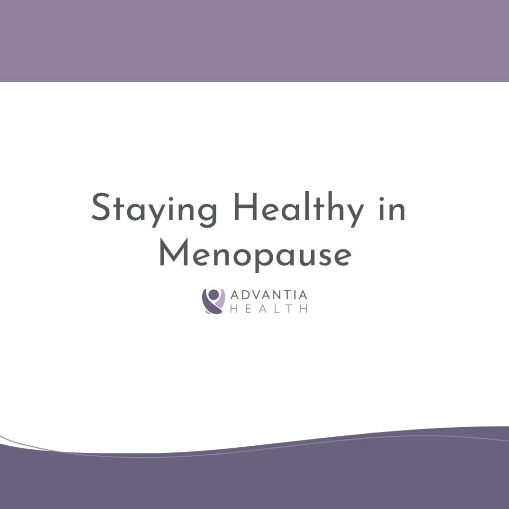 Staying Healthy During Menopause | Patient FAQs