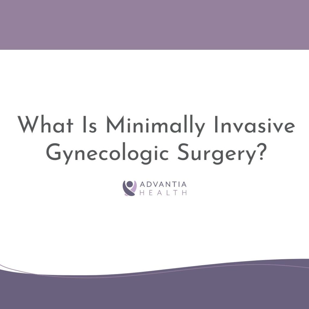 What Is Minimally Invasive Gynecologic Surgery | Patient FAQs