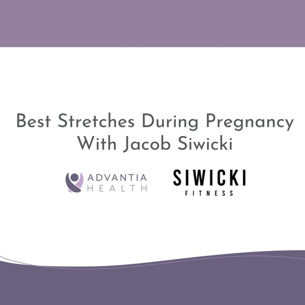 Best Stretches During Pregnancy With Jacob Siwicki