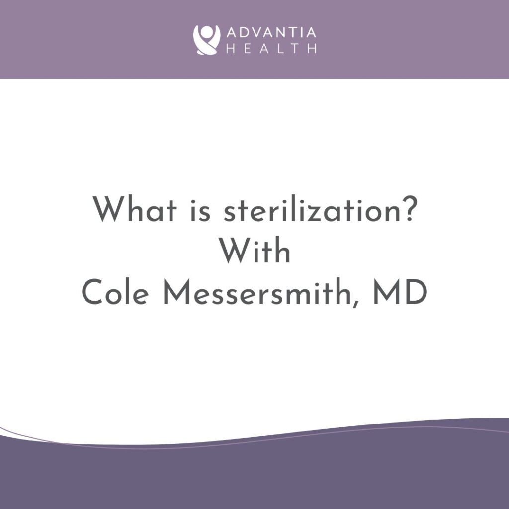 What is sterilization? | Patient FAQs