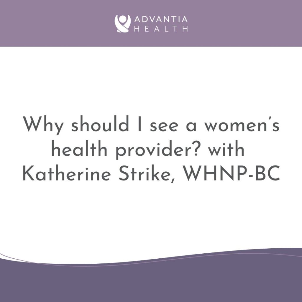 Why should I see a women’s health provider? | Patient FAQs