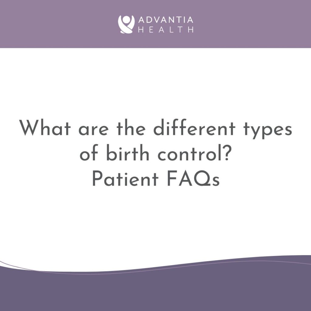 What are the different types of birth control? | Patient FAQs