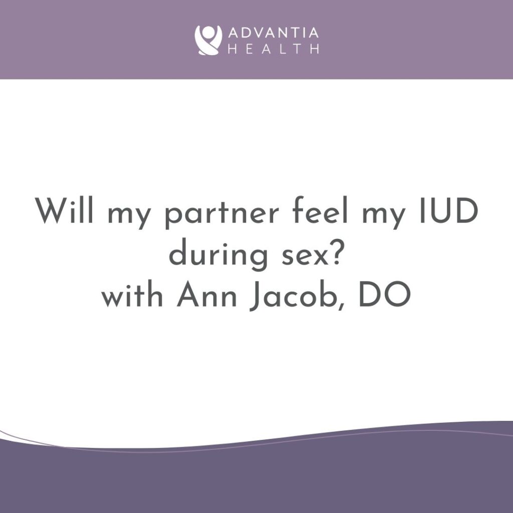 Will my partner feel my IUD during sex? | Patient FAQs
